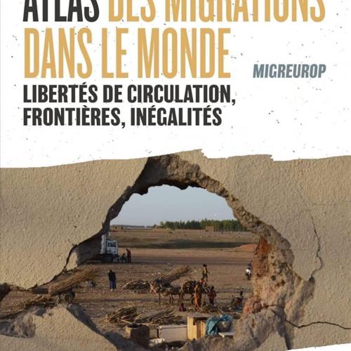 MIGREUROP Publie Son Atlas Des Migrations ANVITA Association